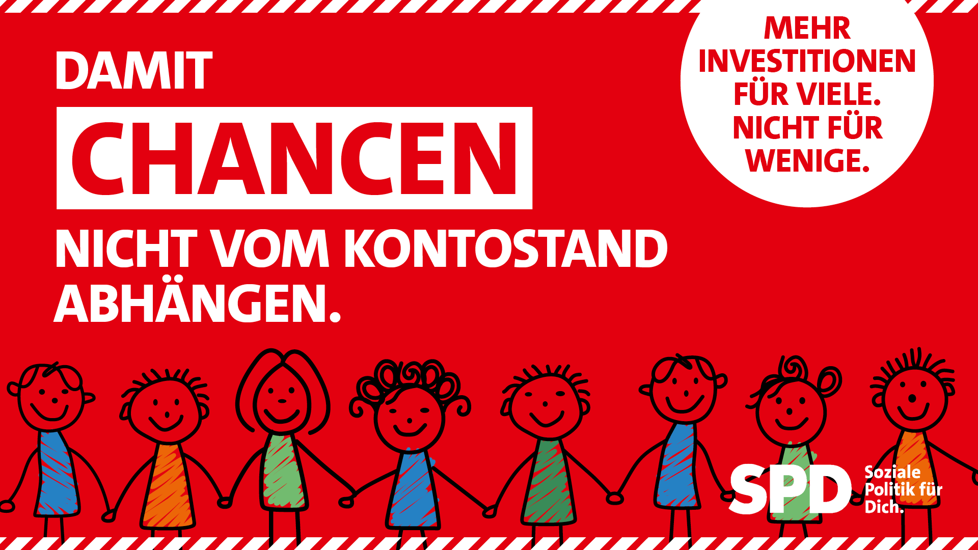 Damit Chancen nicht vom Kontostand abhängen.